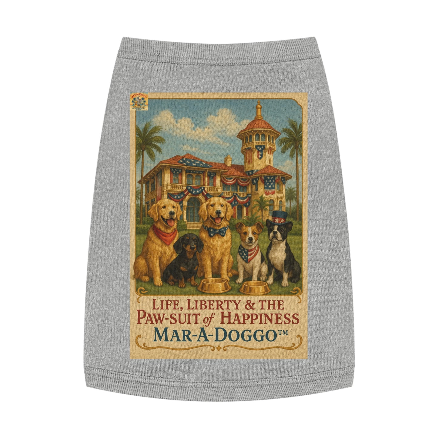 Life Liberty & The Paw-suit of Happiness Dog Tank Top