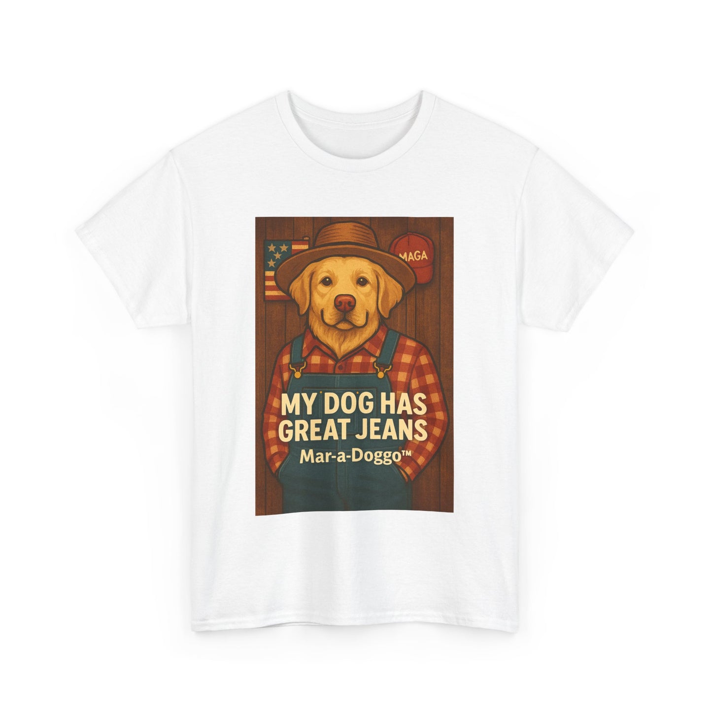 My Dog Has Great Jeans - MAGA