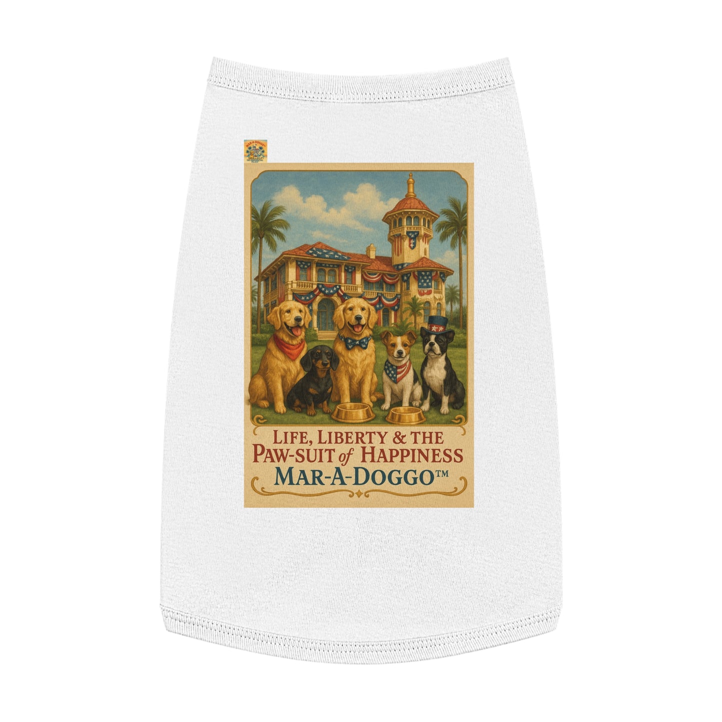 Life Liberty & The Paw-suit of Happiness Dog Tank Top