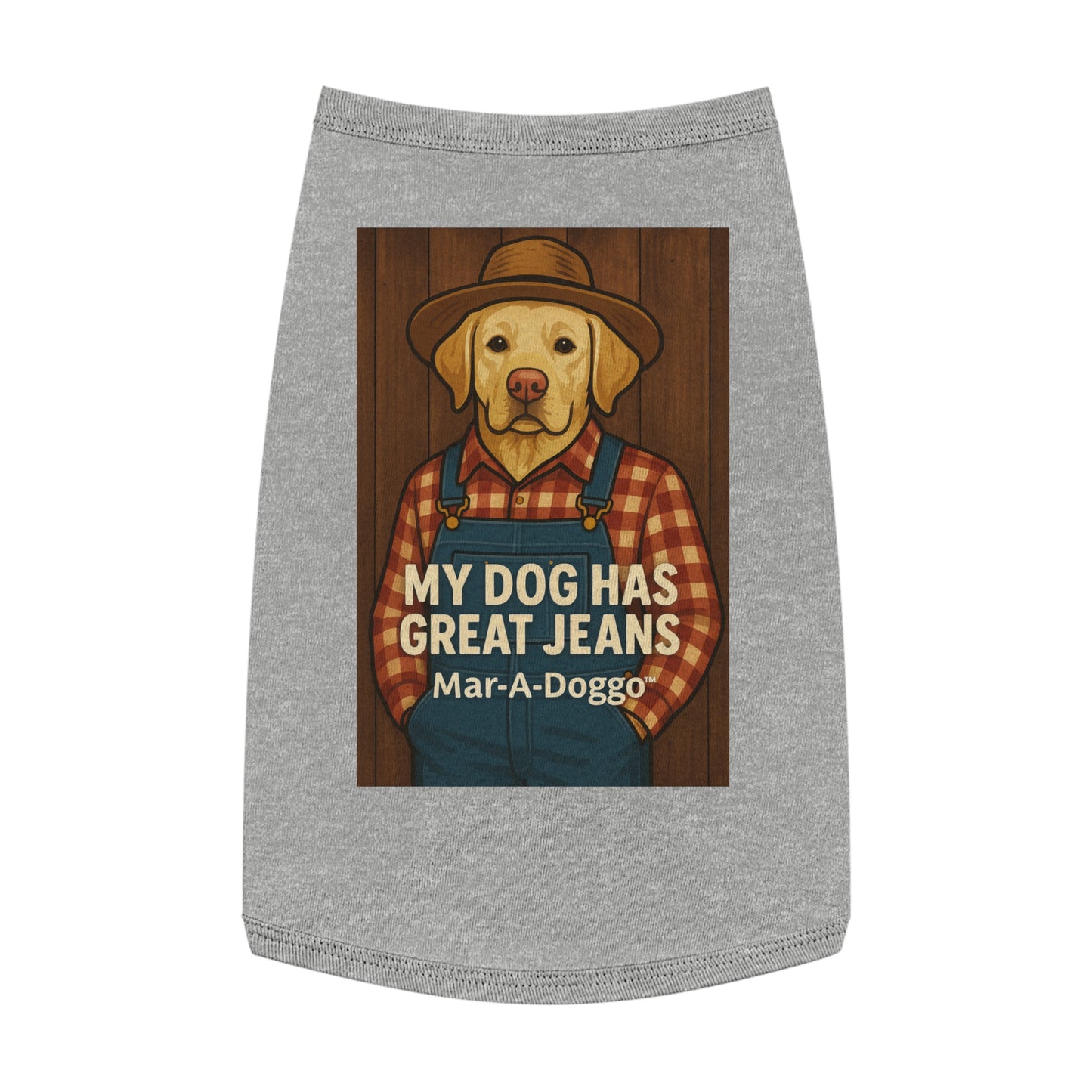 My Dog Has Great Jeans - Dog Tank Top