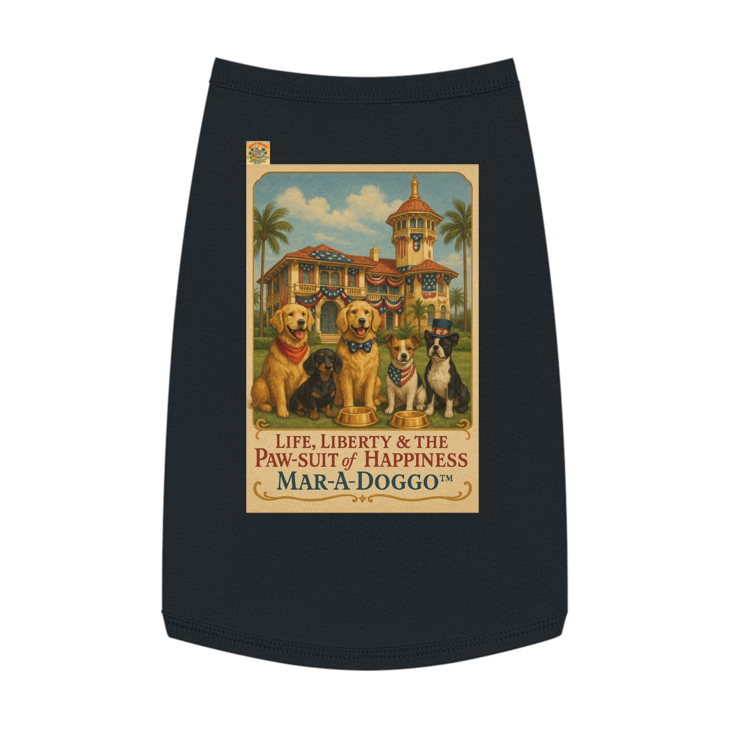 Life Liberty & The Paw-suit of Happiness Dog Tank Top