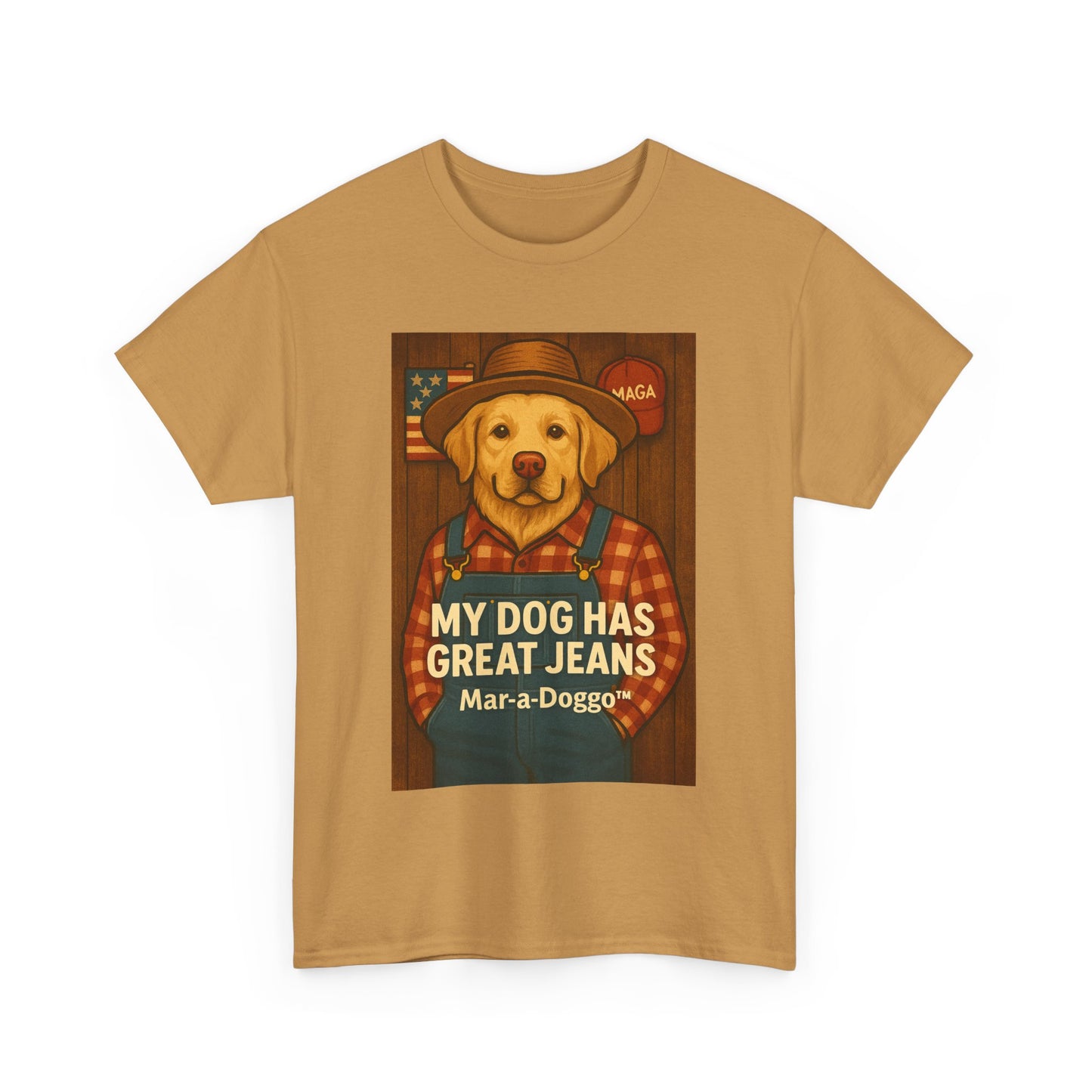 My Dog Has Great Jeans - MAGA