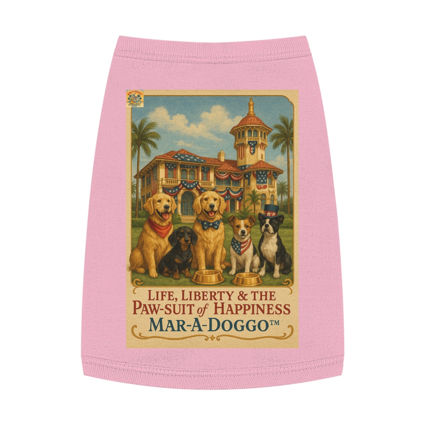 Life Liberty & The Paw-suit of Happiness Dog Tank Top
