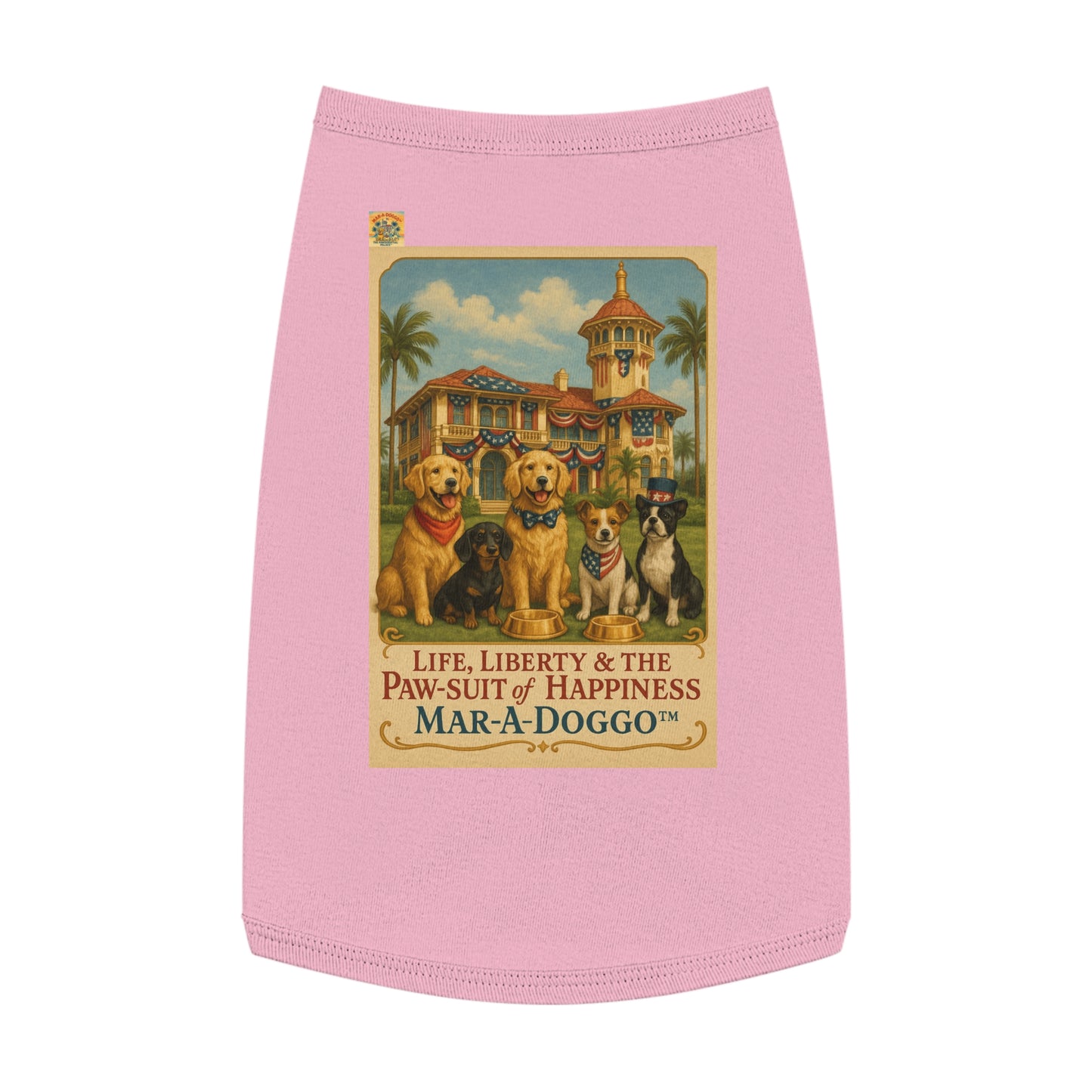 Life Liberty & The Paw-suit of Happiness Dog Tank Top