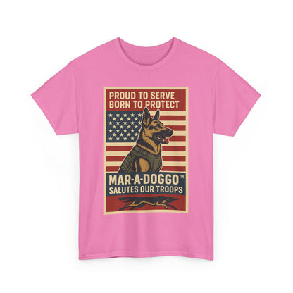 Proud to Serve, Born to Protect