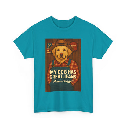 My Dog Has Great Jeans - MAGA
