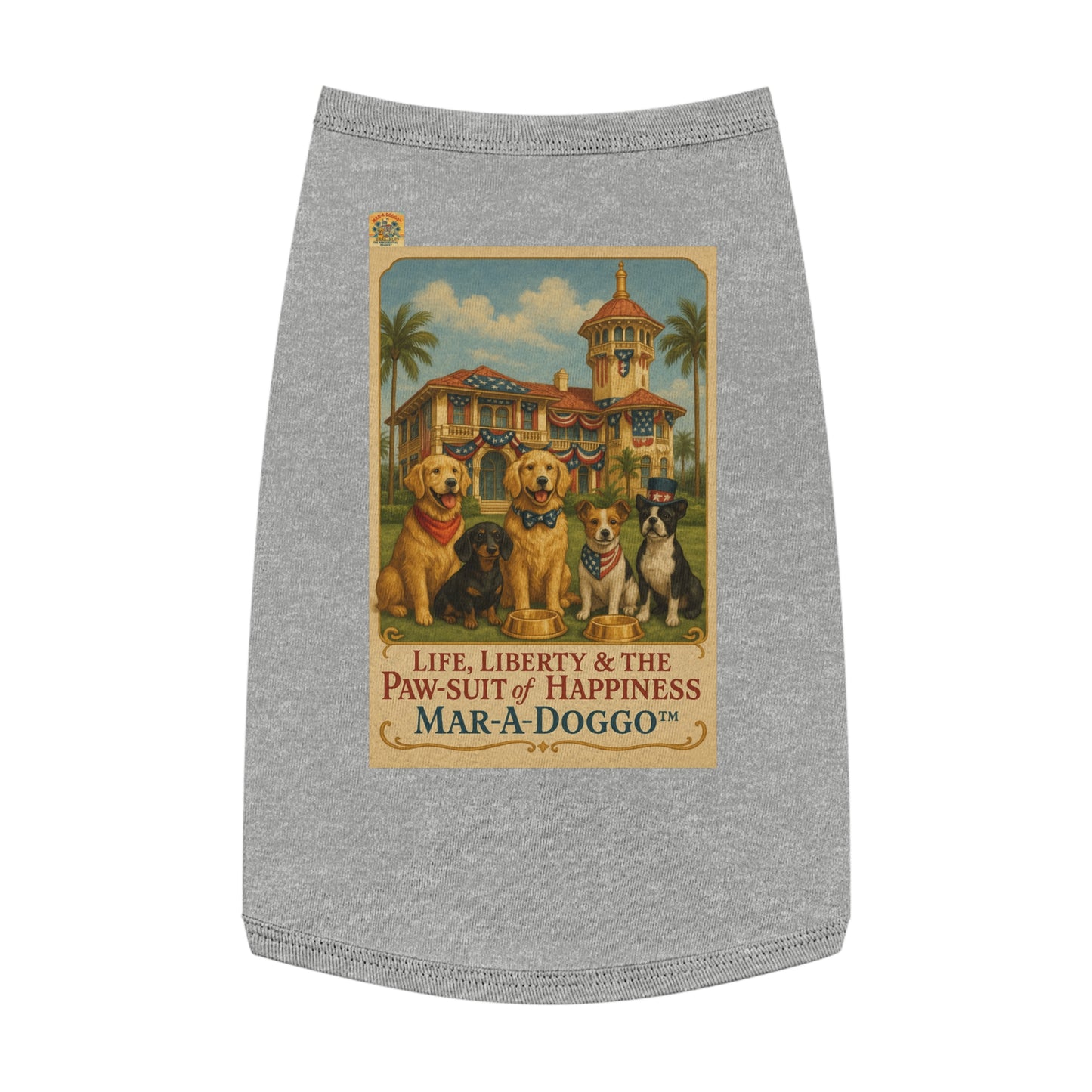 Life Liberty & The Paw-suit of Happiness Dog Tank Top