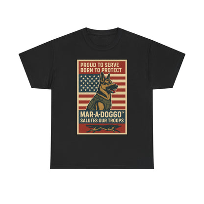 Proud to Serve, Born to Protect
