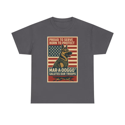 Proud to Serve, Born to Protect