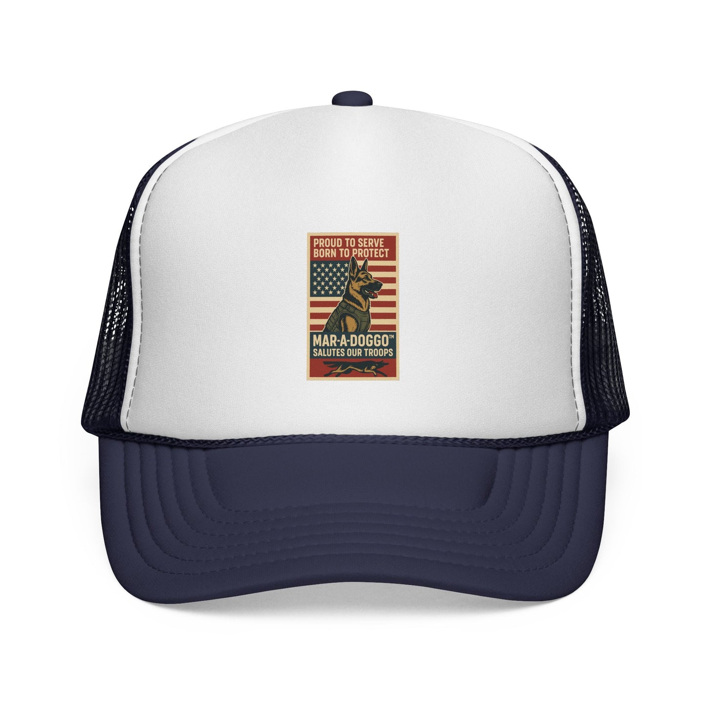 Proud to Serve, Born to Protect Trucker Cap (One Size Fits Most)